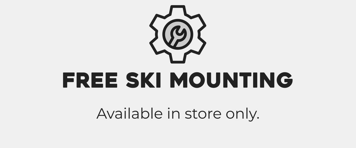 Free ski mounting, available in store only